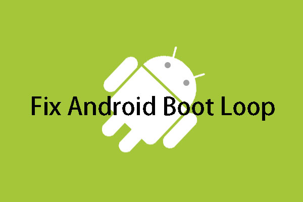 [SOLVED] How To Fix Android Boot Loop Issue without Data Loss