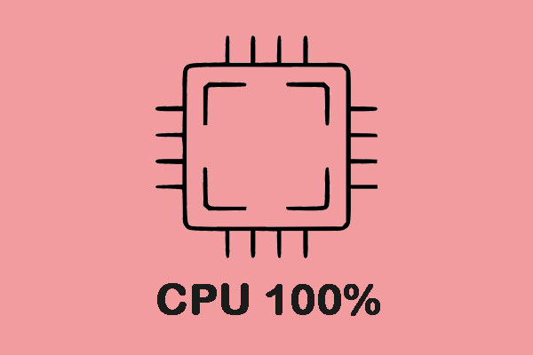 8 Useful Solutions to Fix Your CPU 100% in Windows 10/11