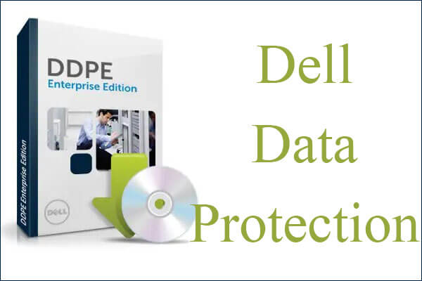 [Warning] Dell Data Protection End of Life & Its Alternatives