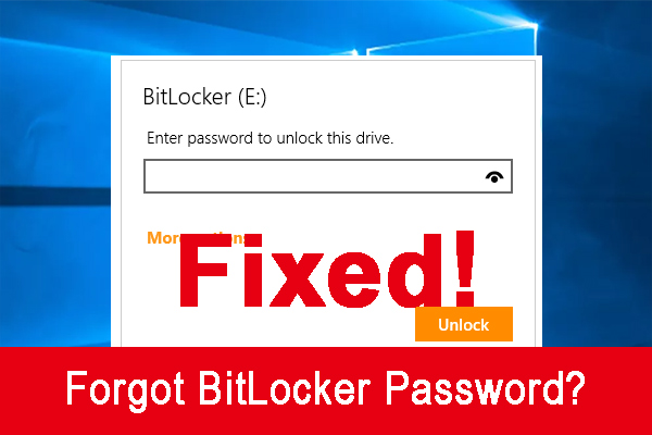 Forgot BitLocker Password & Recovery Key? Try the 6 Ways Now!