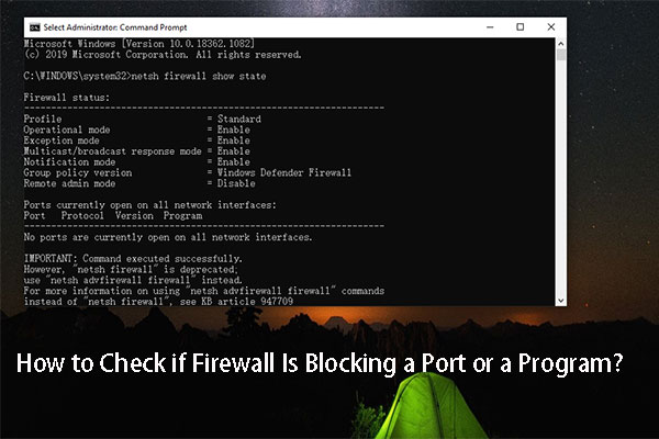 How to Check if Firewall Is Blocking a Port or a Program?