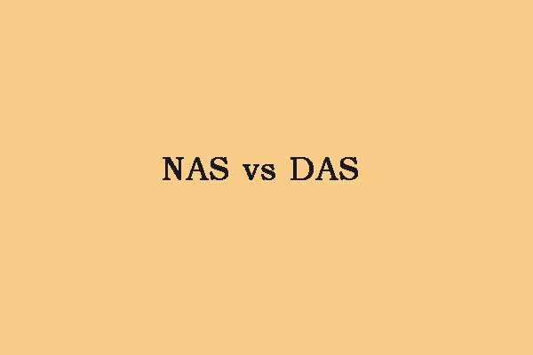 NAS vs DAS: What Are the Differences and Which One to Choose?