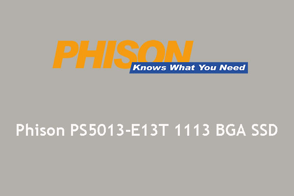 Phison PS5013-E13T 1113 BGA SSD Is Showcased at FMS