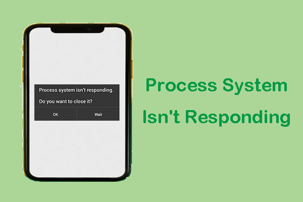 Process System Isn’t Responding? Try These 7 Solutions!