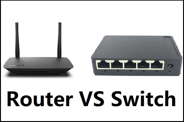 Router VS Switch: What Is the Difference Between Them?