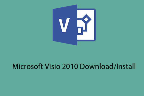 Microsoft Visio 2010 Free Download/Install for Win10 32&64 Bit