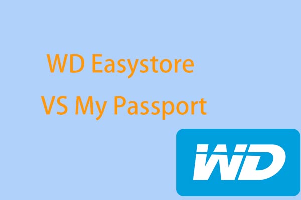 WD Easystore ou My Passport: Qual é o Melhor? Confira Esse Guia!