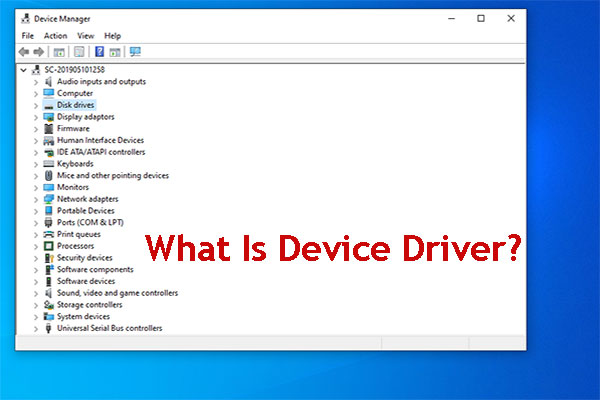 What Is a Device Driver? Something You Should Know