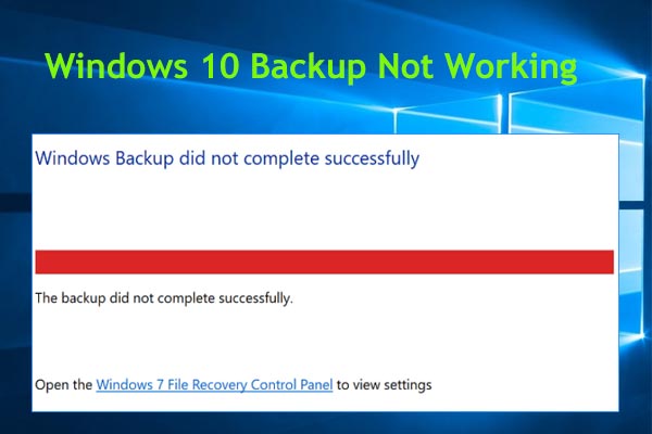 Windows 11/10 Backups Not Working? Top Solutions Here to Fix!