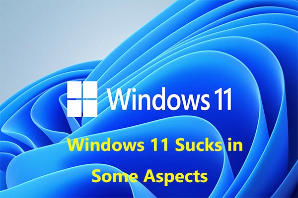 Why Windows 11 Sucks? See Everything Wrong with Windows 11!