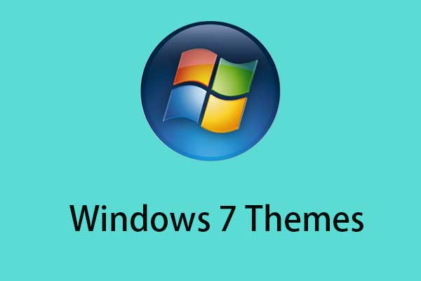 Top 10 Free Windows 7 Themes for You to Download and Try!