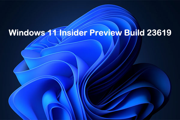 Windows 11 Insider Preview Build 23619 to Dev Channel Released