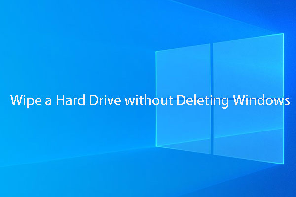 How to Wipe a Hard Drive without Deleting Windows 11/10/8/7/XP/Vista