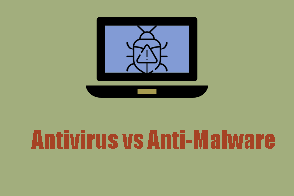 Antivirus vs Anti-Malware: Know More about Their Differences