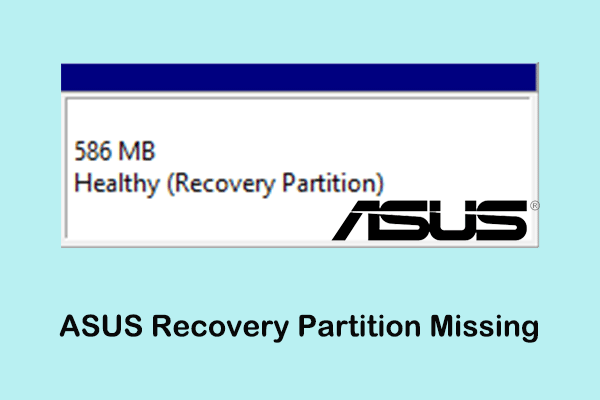 ASUS Recovery Partition Missing? Restore It Now!