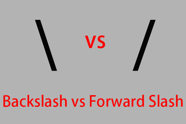 Backslash vs Forward Slash: Difference in Grammar, File Path