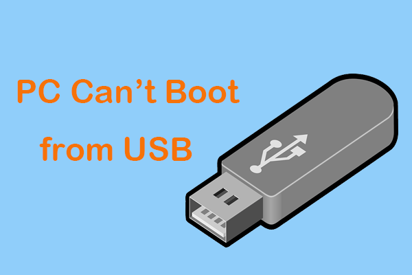 What If Your PC Can’t Boot from USB? Follow These Methods!