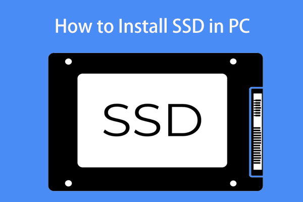 Comment installer SSD sur PC? Voici un guide détaillé pour vous!
