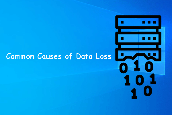 What Cause Data Loss? | Common Causes of Data Loss