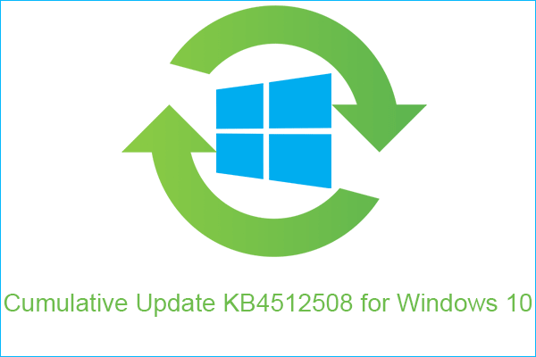 August Cumulative Update KB4512508 for Windows 10 Users