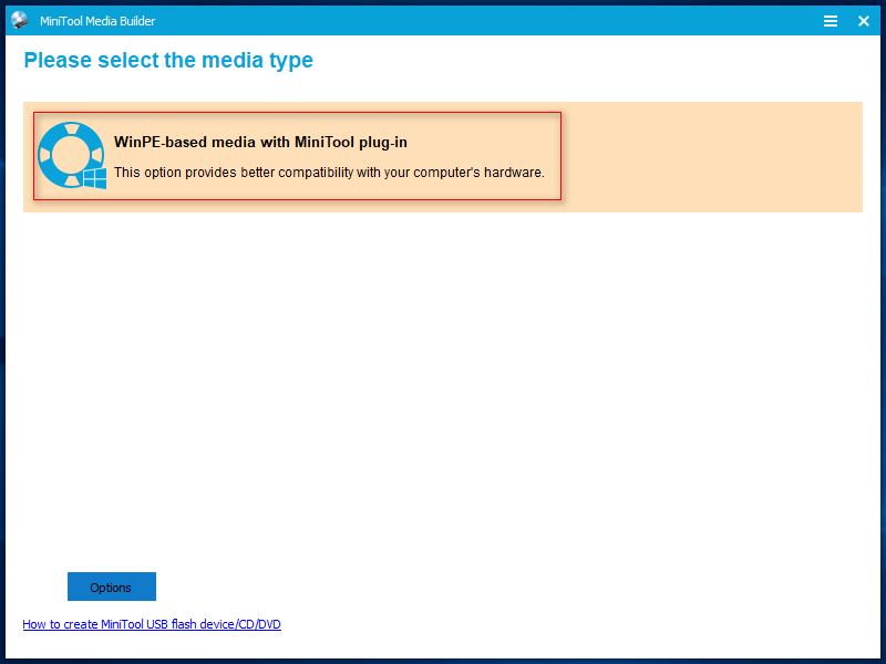 WinPE-based media with MiniTool plug-in
