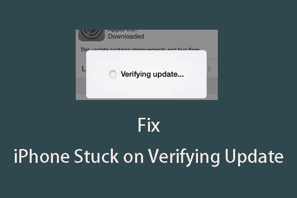 If Your iPhone Stuck on Verifying Update, Try These Methods