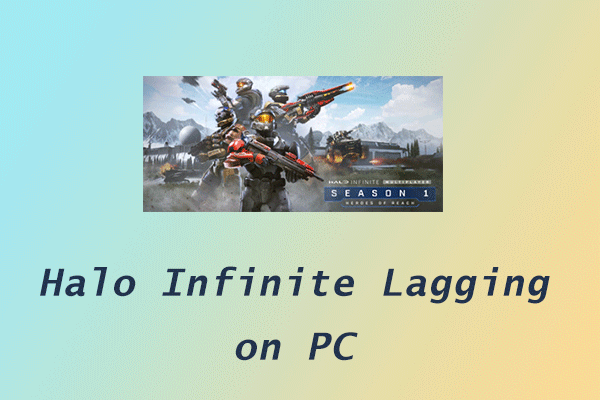 How to Fix Halo Infinite Lagging or Stuttering on PC– 8 Solutions