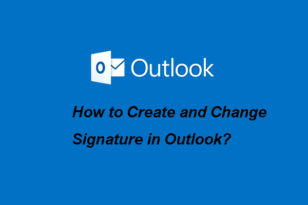 Full Guide – How to Create and Change Signature in Outlook