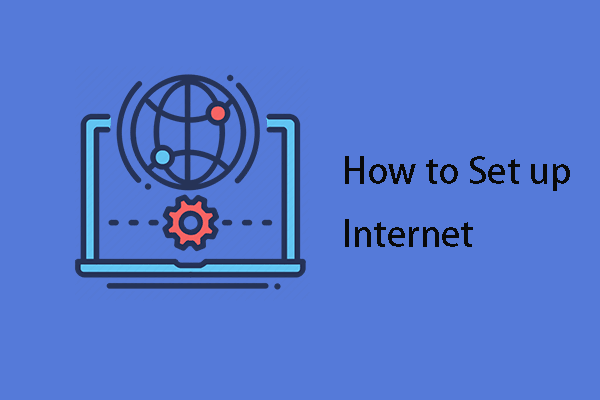 Step-by-Step Guide – How to Set up Internet