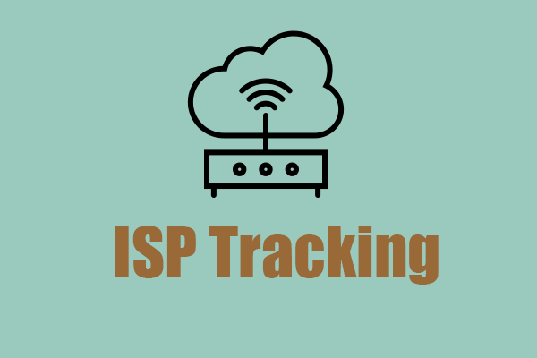 What Is ISP Tracking? How to Block It Accessing Your Data?