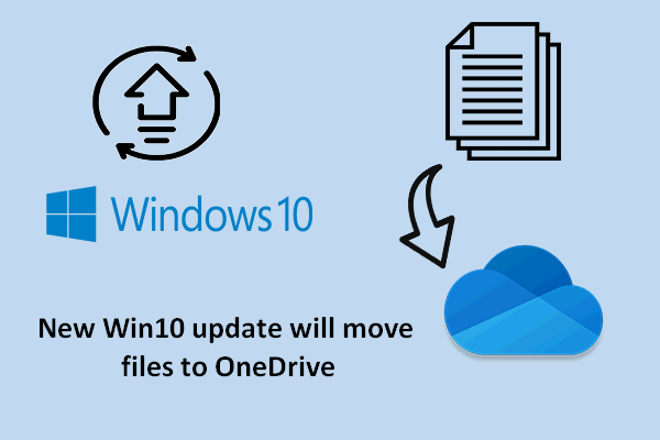 The New Win10 Update Will Move Files To OneDrive Automatically