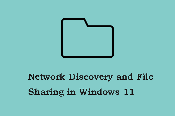 How to Turn on Network Discovery and File Sharing in Windows 11