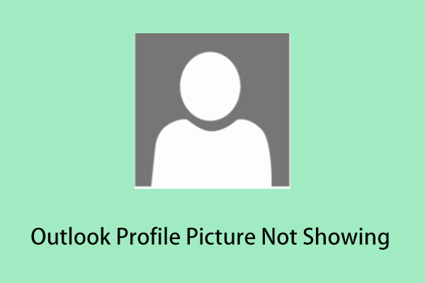 4 Ways to Fix Outlook Profile Picture Not Showing