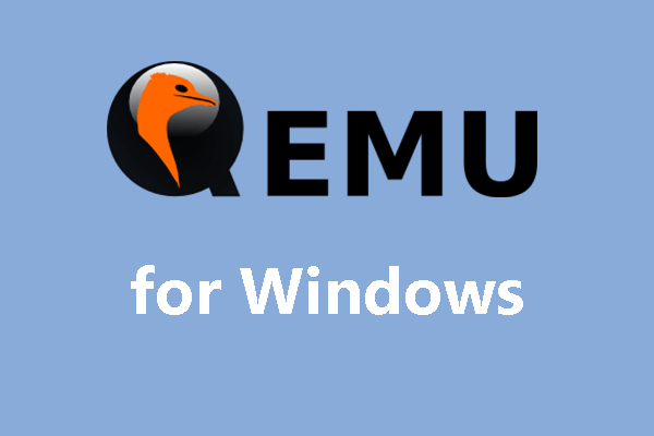 Comment télécharger, installer et utiliser QEMU sur Windows 10?