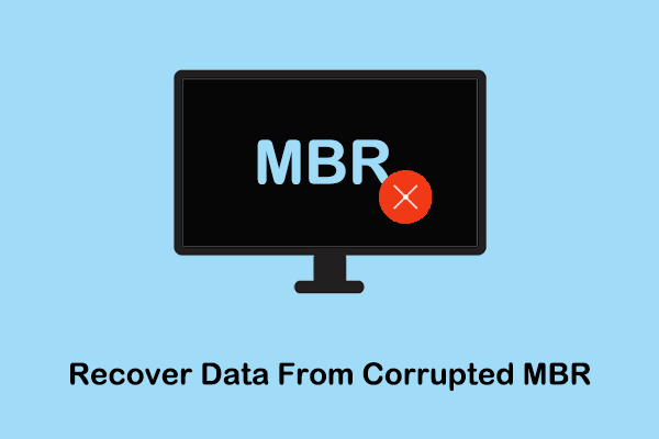 How to Recover Data From Corrupted MBR Effectively