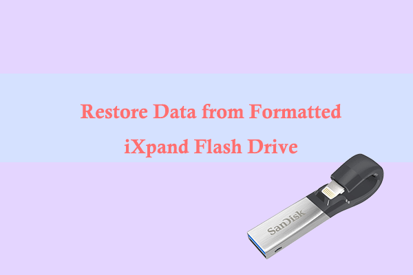 How to Restore Data from Formatted iXpand Flash Drive?