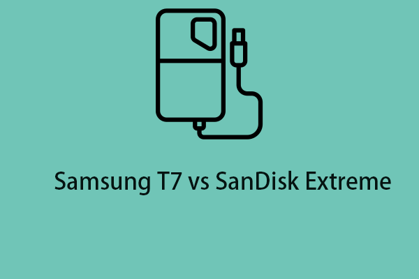 Samsung T7 vs SanDisk Extreme: Which One Is Better?