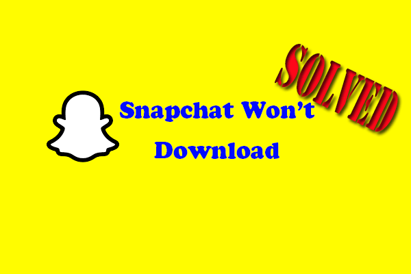 Why Won’t Snapchat Download on My iPhone? And How to Fix It?