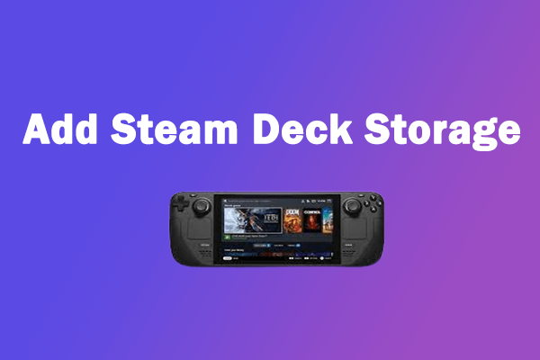 Stockage de Steam Deck: Comment ajouter du stockage à votre Steam Deck?