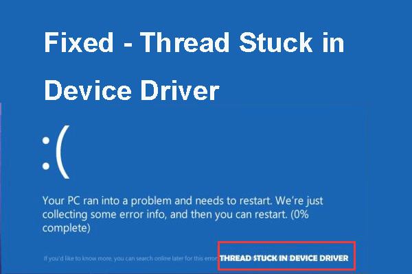 Top 8 Solutions to the Error Thread Stuck in Device Driver