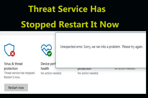 How to Fix Threat Service Has Stopped Restart It Now in Win10/11