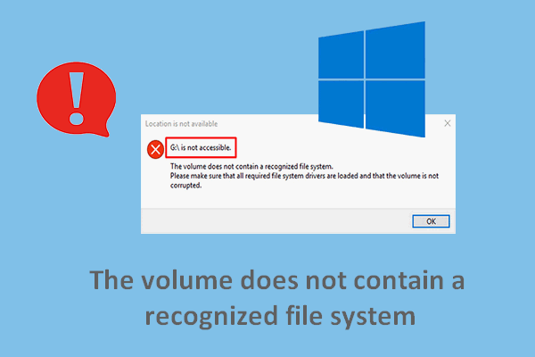 The Volume Does Not Contain A Recognized File System - How To Fix