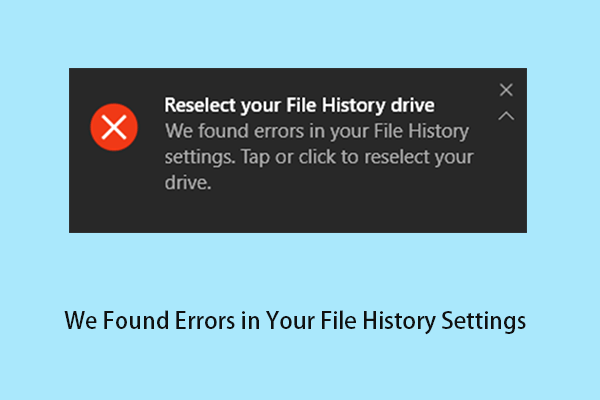 Fix We Found Errors in Your File History Settings & Recover Data
