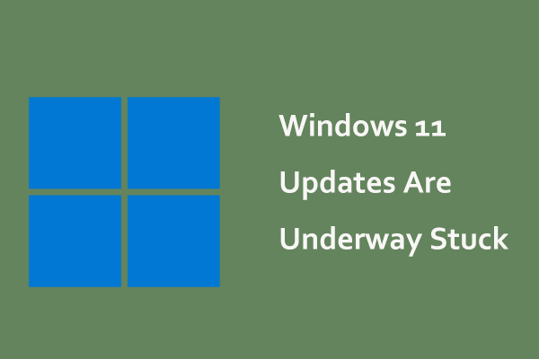 Fixes for Windows 11 Updates Are Underway Stuck at 0, 66, 100…