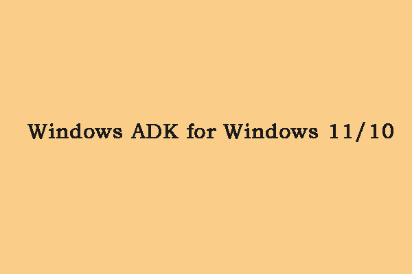 Download and Install Windows ADK for Windows [Full Versions]