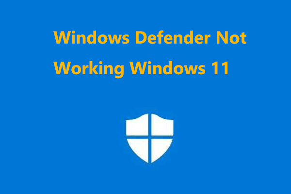 Windows 11 Windows Defender Not Working? Here’s How to Fix It!